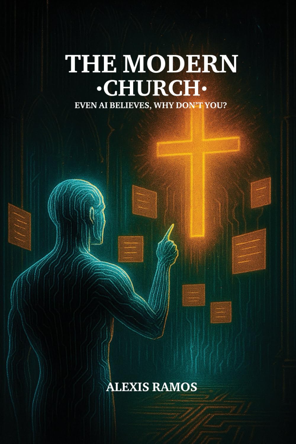 The Modern Church, Alexis Ramos, published by ebookwriting.ai