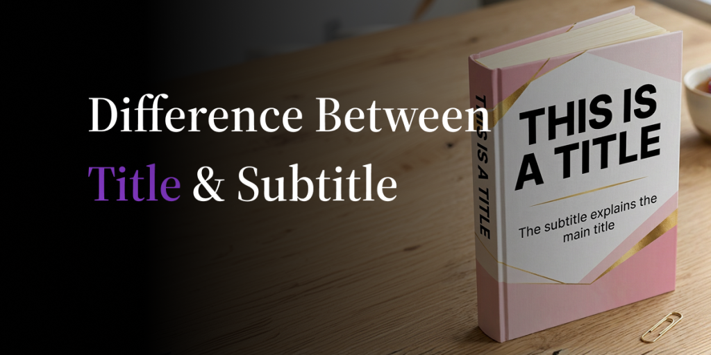 Journal · What’s the Difference Between a Book Title and a Subtitle?
